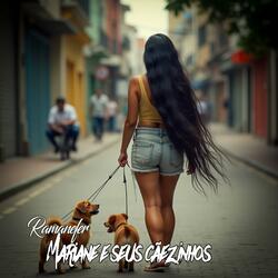 Mariane e seus cãezinhos