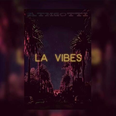 LA Vibes