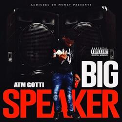 Big Speaker (feat. Atmdomo)