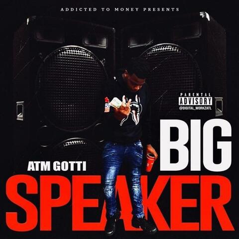 Big Speaker (feat. Atmdomo)