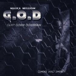 Get Over Diccridin (Smokey)