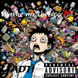 Where the love go