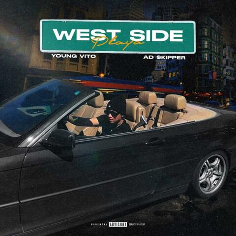 West Side Playa (feat. AD $kipper)