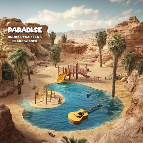 Paradise (feat. Blake Wisner)