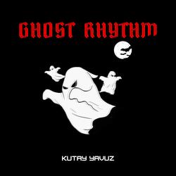 Ghost Rhythm