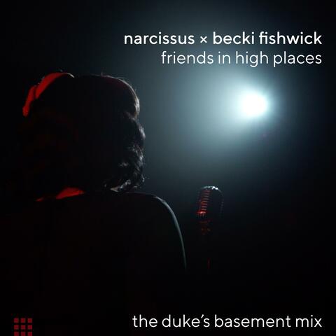 friends in the dukes basement