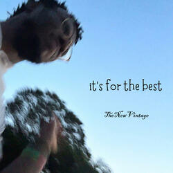 it's for the best