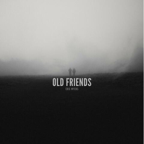 Old Friends