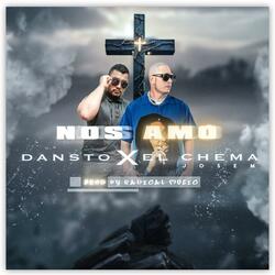 Nos Amo (feat. Mr.Dansto)