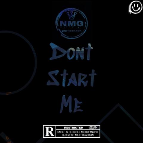 Dont Start Me