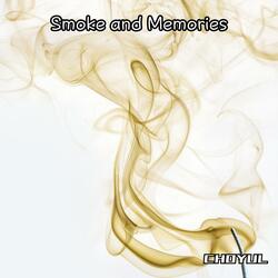 Smoke and Memories