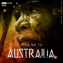 Take Me To Australia