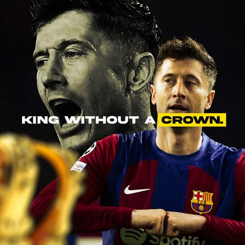 King without a crown