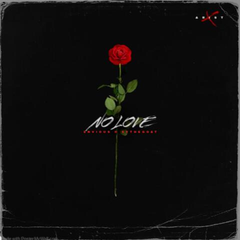 NO LOVE (feat. SyTheGoat)