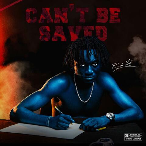 CAN'T BE SAVED