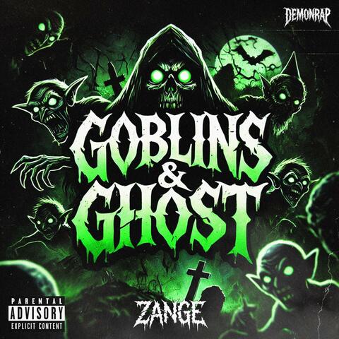 GOBLINS AND GHOST