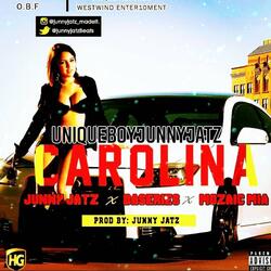 Carolina (feat. JunnyJatz, Da series & Mozaic Mia)