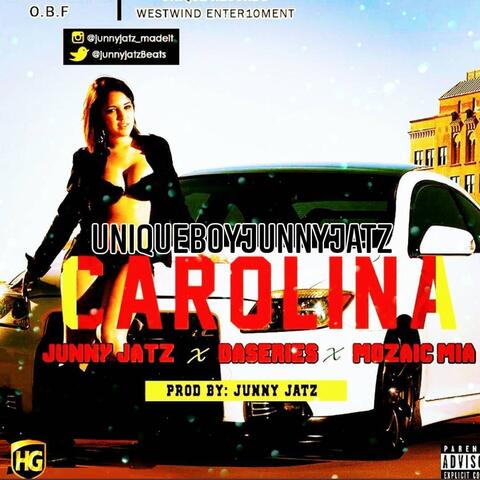 Carolina (feat. JunnyJatz, Da series & Mozaic Mia)