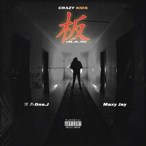 板(B.A.N) (feat. 万杰One.J)