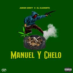 Manuel Y Chelo (feat. El Clemente)