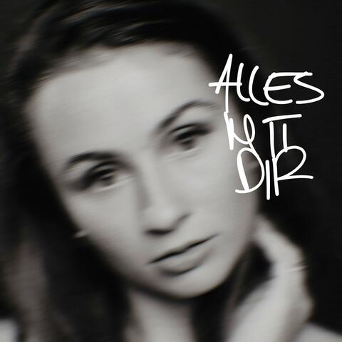 Alles Mit Dir