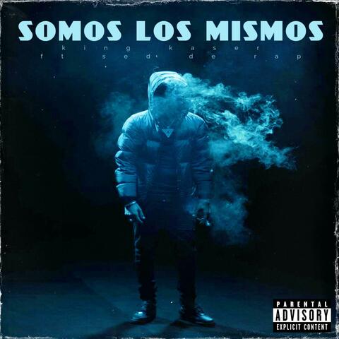 Somos Los Mismos (feat. Sed De Rap)
