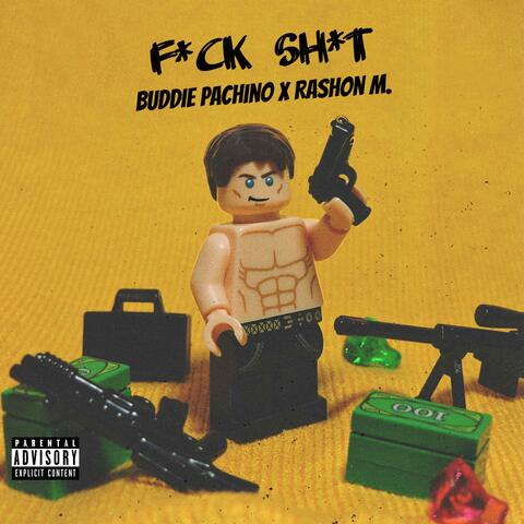 Fuck Shit (feat. Rashon.M)
