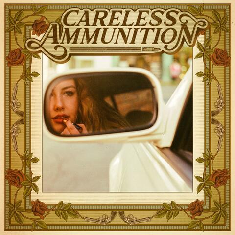 Careless Ammunition