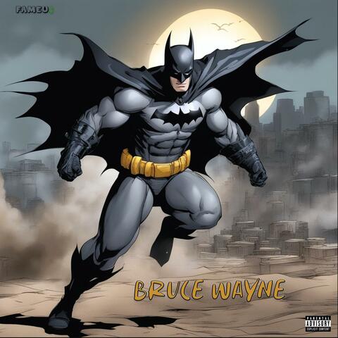 BRUCE WAYNE