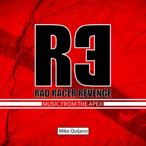 R3: Rad Racer Revenge Original Soundtrack I