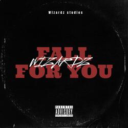 Fall For You