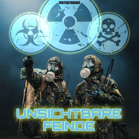 Unsichtbare Feinde
