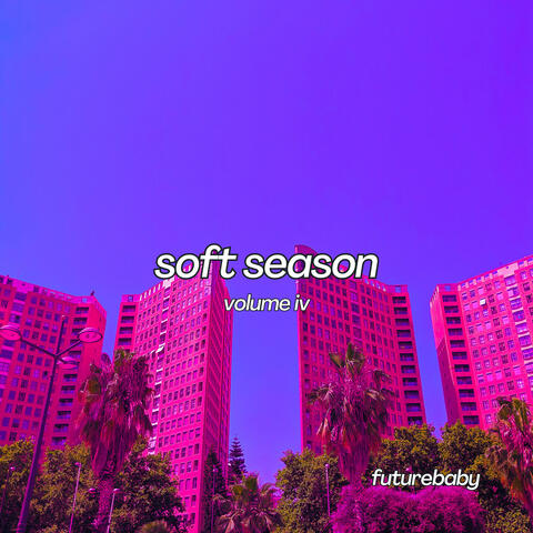 Soft Season, Volume 4