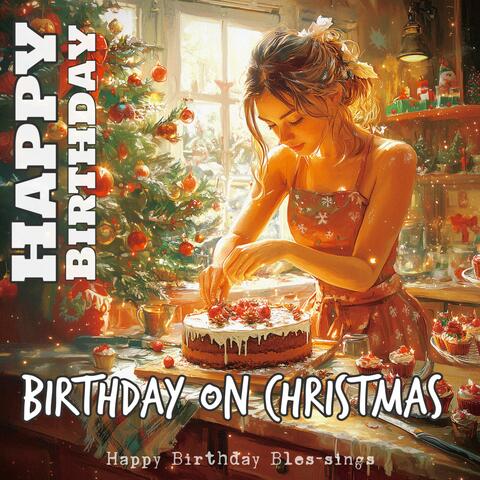 Birthday on Christmas