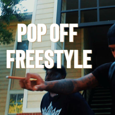 POP OFF FREESTYLE