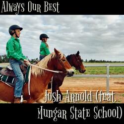 Always Our Best (feat. Mungar State School)