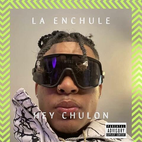 La enchule