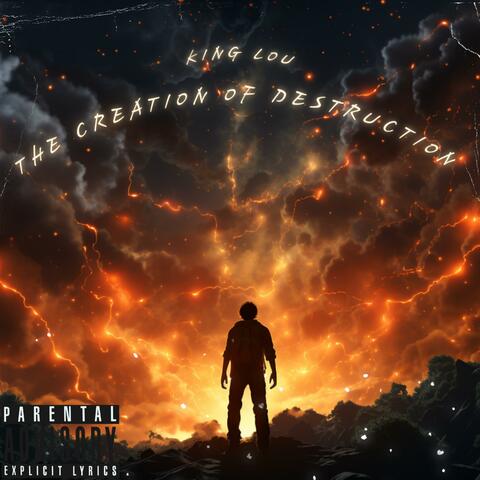The Creation Of Destruction