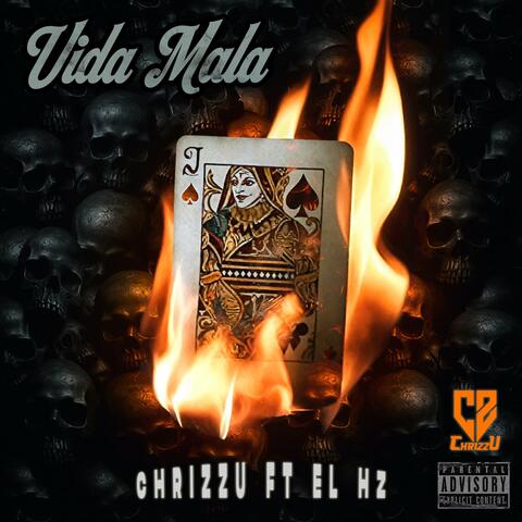 Vida Mala (feat. El Hz Official)