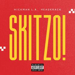 SKITZO! (feat. Headkrack)