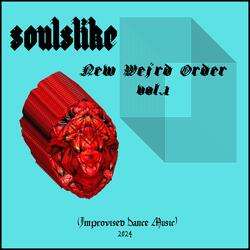 New Weird Order, Vol. 1 (Improvised Dance Music)