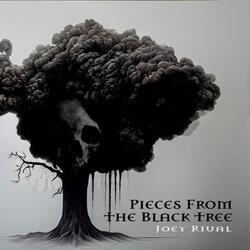 Pieces From The Black Tree