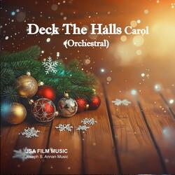 Deck The Halls Carol - Fa la la la la