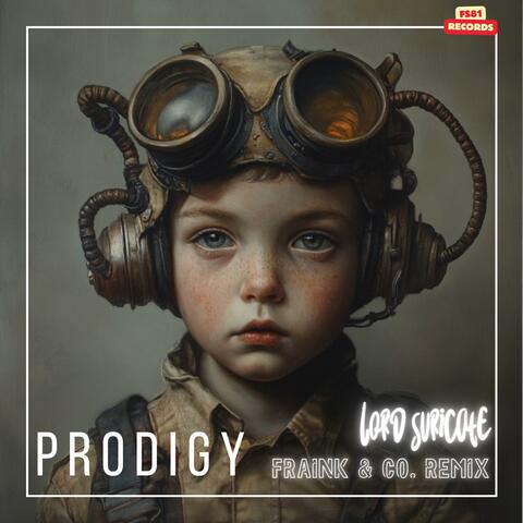 Prodigy (FRAINK & CO.REMIX) (feat. Lord Suricate)