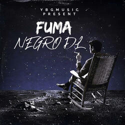 (Fuma Fuma) (feat. NEGRO DL)