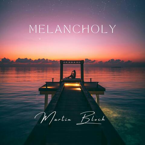 Melancholy