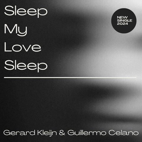 Sleep My Love Sleep