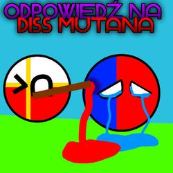 Odpowiedź na diss mutana