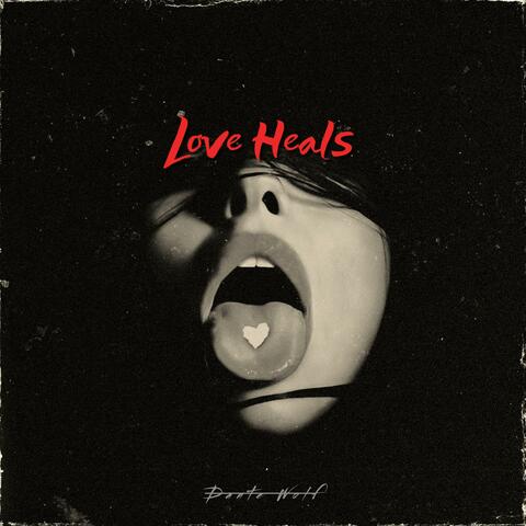 Love Heals