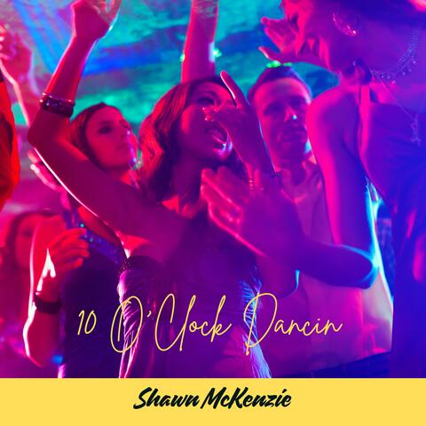 10 O'Clock Dancin